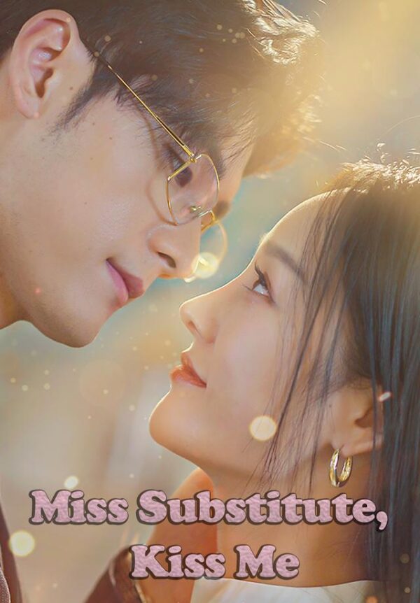 Miss Substitute, Kiss Me #KalosTV