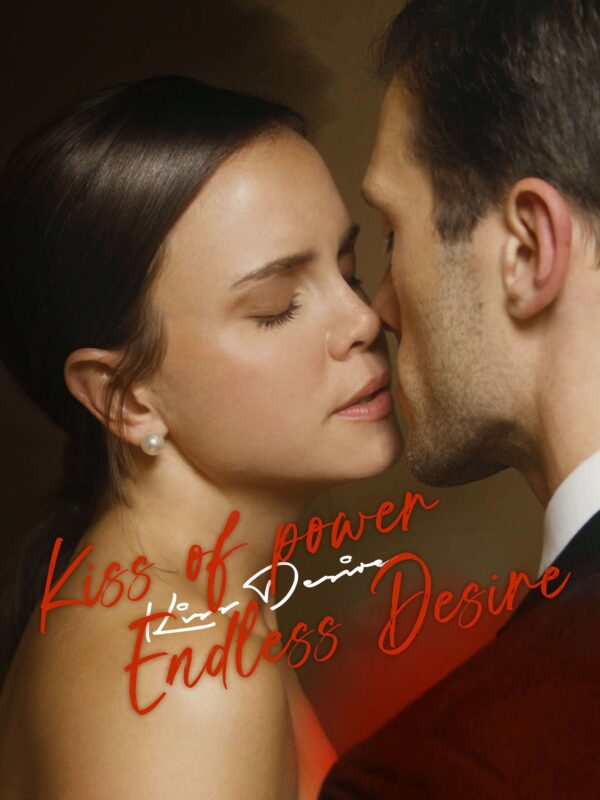 Kiss of Power, Endless Desire #KalosTV