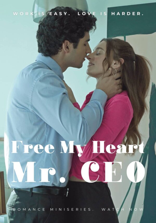 Free My Heart, Mr. CEO #KalosTV