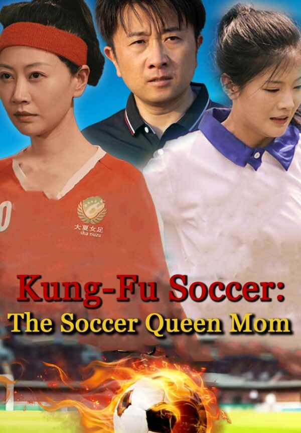 Kung Fu Soccer The Soccer Queen Mom #KalosTV