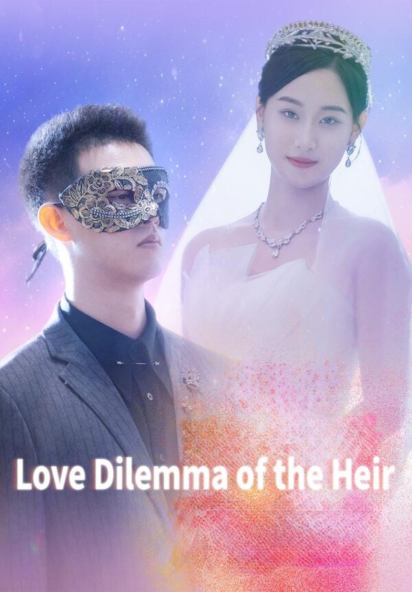 Love Dilemma of the Heir #KalosTV