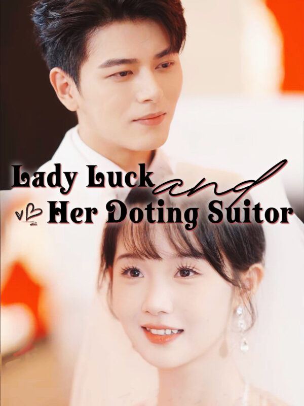 Lady Luck and Her Doting Suitor #KalosTV