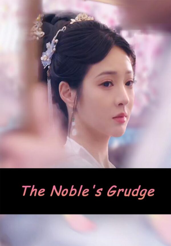 The Noble's Grudge #KalosTV