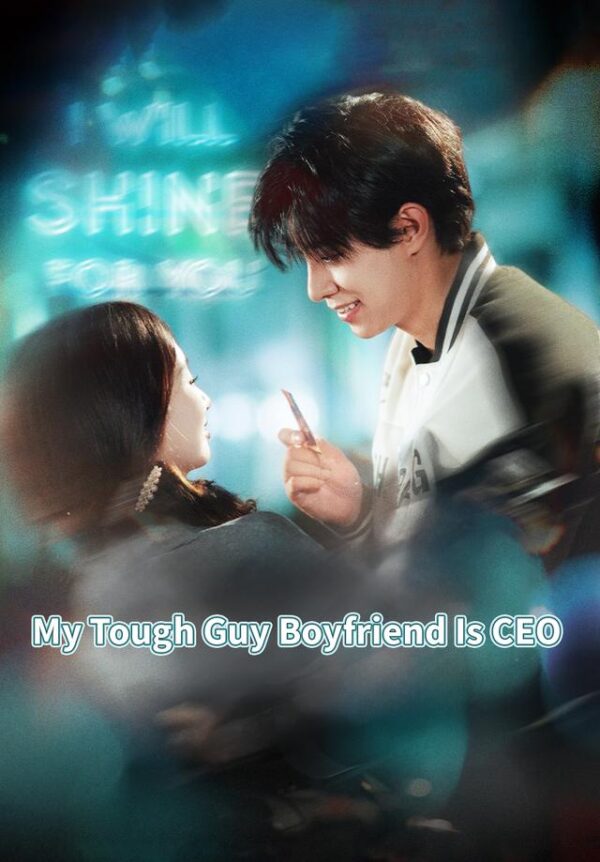 My Tough Guy Boyfriend Is CEO #KalosTV